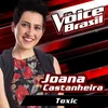About Toxic The Voice Brasil 2016 Song
