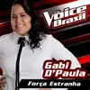 About Força Estranha The Voice Brasil 2016 Song