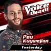 About Yesterday The Voice Brasil 2016 Song