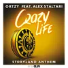 About Crazy Life - Storyland Anthem Song