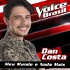 Meu Mundo E Nada Mais The Voice Brasil 2016