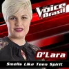 About Smells Like Teen Spirit The Voice Brasil 2016 Song