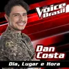 About Dia, Lugar E Hora-The Voice Brasil 2016 Song