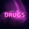 About Drugs Song