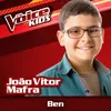 About Ben Ao Vivo / The Voice Brasil Kids 2017 Song