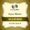 This Is My Prayer-Medium Key Performance Track With Background Vocals