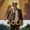 Gold From The Original Motion Picture Soundtrack "Gold"