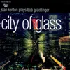 City Of Glass (Third Movement): Reflections