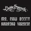 Ms. New Booty-Karaoke Version