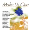 I Must Tell Jesus-Make Us One Album Version