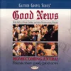 Medley: Except for Grace/Grace Greater Than Our Sin-Good News Version