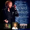 My Child Is Coming Home The Best Of David Phelps Album Version