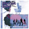 About Broken day-Radio Edit Song
