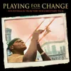 Playing For Change Blues (Blues Across America)-Live