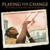 Playing For Change (Song Across America)