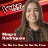 About No Dia Em Que Eu Sai De Casa-The Voice Brasil Kids 2017 Song