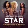 About Gooder Than A Mother From “Star (Season 1)" Soundtrack Song