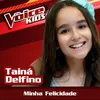 Minha Felicidade-The Voice Brasil Kids 2017