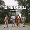 About Bujang Lapok 2.0 Song