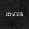 Cold Little Heart-Radio Edit