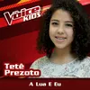 About A Lua E Eu Ao Vivo / The Voice Brasil Kids 2017 Song