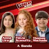 About A Banda Ao Vivo / The Voice Brasil Kids 2017 Song