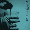 About Fix Me Song
