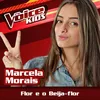 Flor E O Beija Flor Ao Vivo / The Voice Brasil Kids 2017