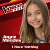 I Have Nothing Ao Vivo / The Voice Brasil Kids 2017