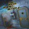 Planetaktion Z - Teil 01