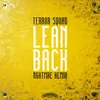 Lean Back-NGHTMRE Remix