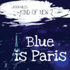 Blue Is Paris - Sunset