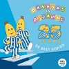 Bananas In Pyjamas / Hello Song