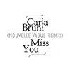 Miss You Nouvelle Vague Remix