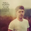 About Slow Hands Acoustic Song