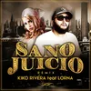 Sano Juicio Remix