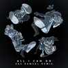 All I Can Do-Zac Samuel Remix