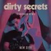 About Dirty Secrets-Trademark Remix Song