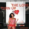 About Turn Up The Love Song