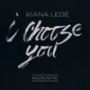 I Choose You Acoustic