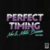 Perfect Timing (Intro)