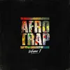 Afro Trap Pt. 9 (Faut les wet)