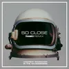 About So Close THANKS Remix Song