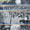 Kings And Queens Of Summer-Not Your Dope Remix