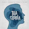 About Tua Glória Song