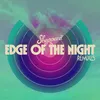Edge Of The Night Rave Radio Remix