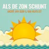 About Als De Zon Schijnt 2017 Versie Song