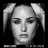 About Tell Me You Love Me Song