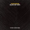 About Black Out Days Future Islands Remix Song