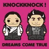 About Knockknock! Song